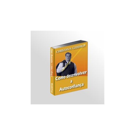 Como Desenvolver a Autoconfiança